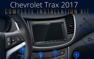Complete Installation Kit for Chevrolet Trax 2017-Up